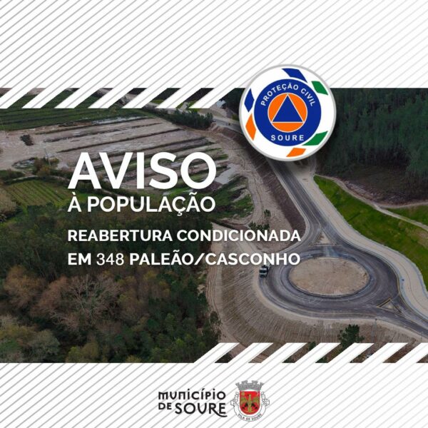 Aviso à população – reabertura do troço Paleão-Casconho