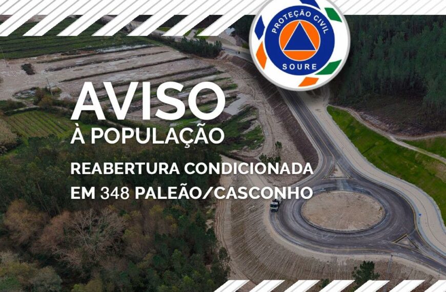 Aviso à população – reabertura do troço Paleão-Casconho