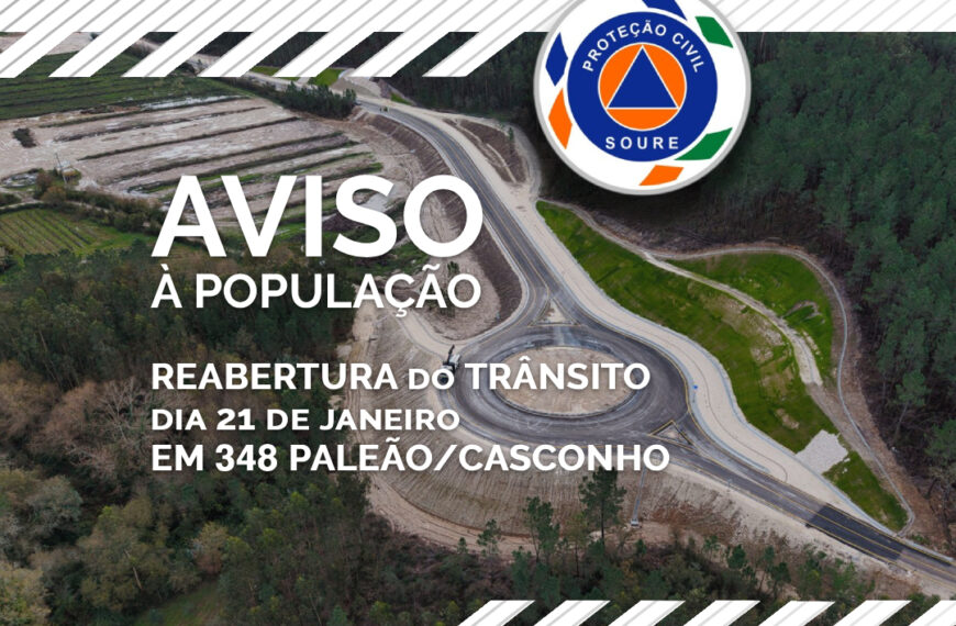 𝗔𝘃𝗶𝘀𝗼 à 𝗣𝗼𝗽𝘂𝗹𝗮ção – Reabertura da ligação ao Nó da A1 – Casconho