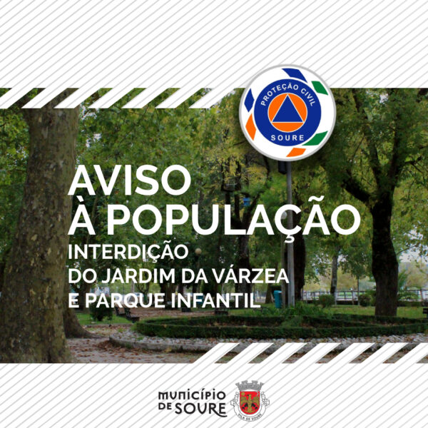 𝗔𝘃𝗶𝘀𝗼 – 𝗘𝗻𝗰𝗲𝗿𝗿𝗮𝗺𝗲𝗻𝘁𝗼 𝗱𝗼 𝗣𝗮𝗿𝗾𝘂𝗲 𝗱𝗮 𝗩𝗮́𝗿𝘇𝗲𝗮 𝗲 𝗣𝗮𝗿𝗾𝘂𝗲 𝗜𝗻𝗳𝗮𝗻𝘁𝗶𝗹