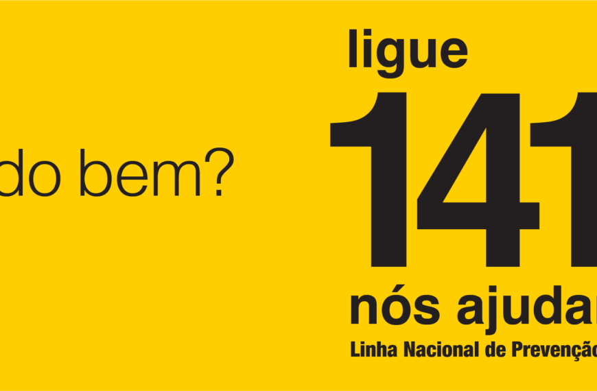 LINHA NACIONAL DE PREVENÇÃO DO SUICÍDIO — 1411